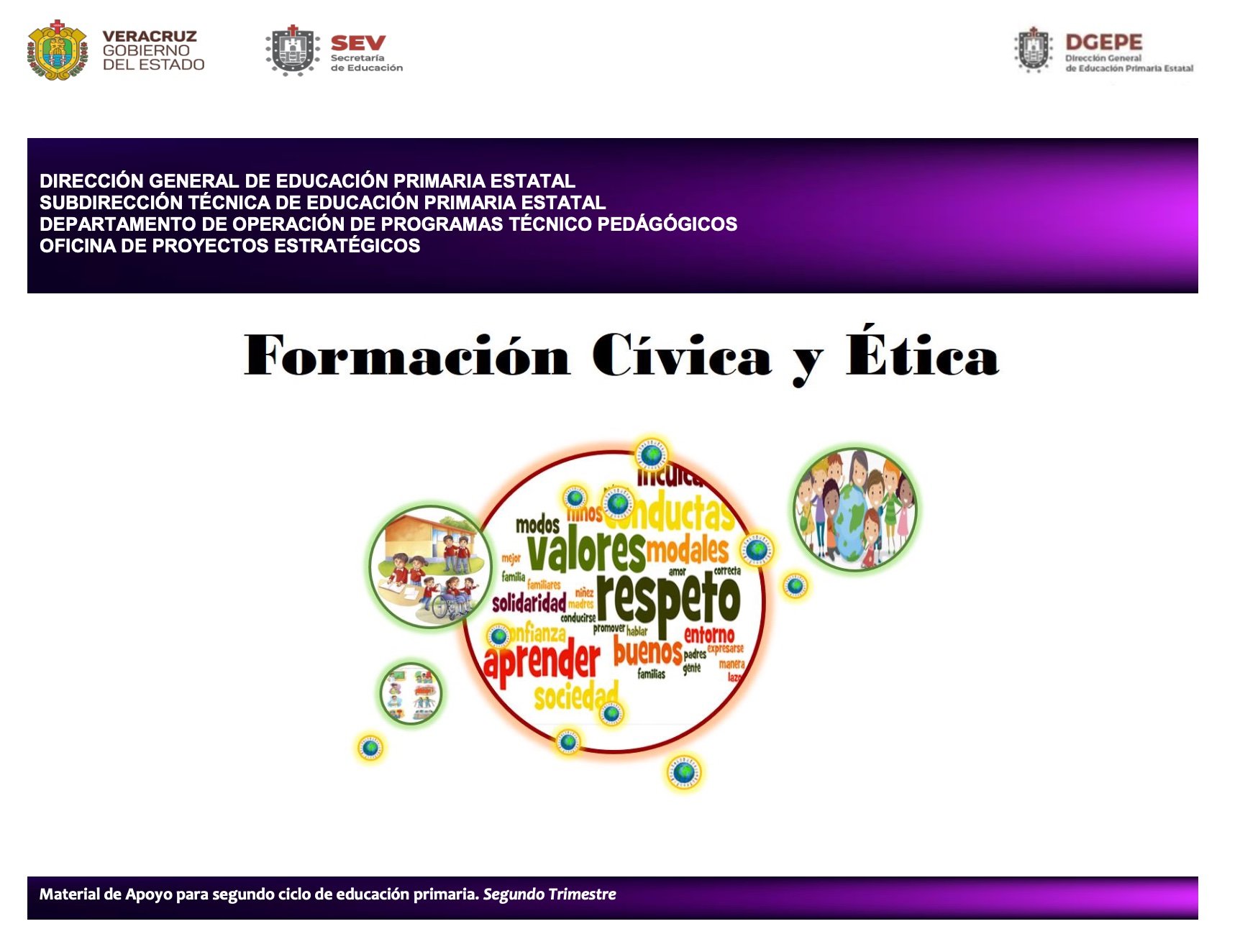 Formación Cívica y Ética. Material de apoyo para segundo ciclo. Segundo Trimestre