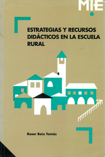 Estrategias y recursos didácticos en la escuela rural